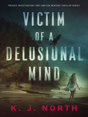 cover image of Victim of a Delusional Mind